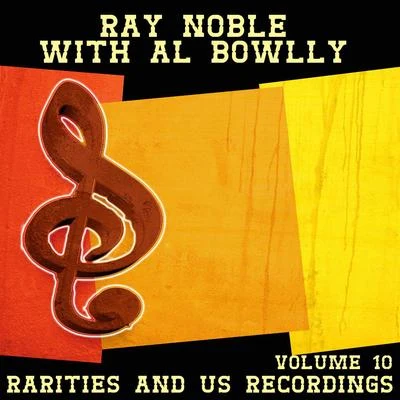 Volume 10: Rarities and US recordings 專輯 Ray Noble