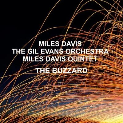 The Buzzard 专辑 Miles Davis All Stars/Miles Davis Quintet/Miles Davis/John Lewis/Modern Jazz Giants