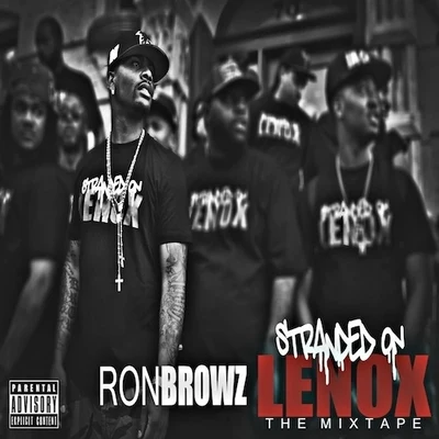 Stranded On Lenox? 專輯 Ron Browz