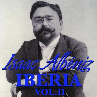 Albéniz Iberia Vol II 專輯 Isaac Albéniz