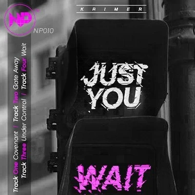 Just You Wait 专辑 Krimer