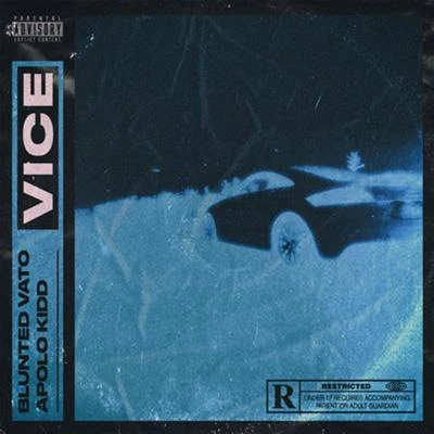 Vice 專輯 Blunted Vato/Kaleb Di Masi/Ecko/Papichamp