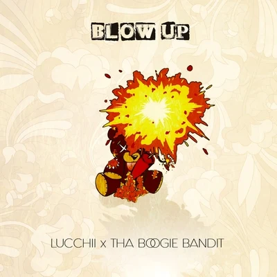 Blow Up 專輯 Lucchii/Vita/DJ Ruffneck