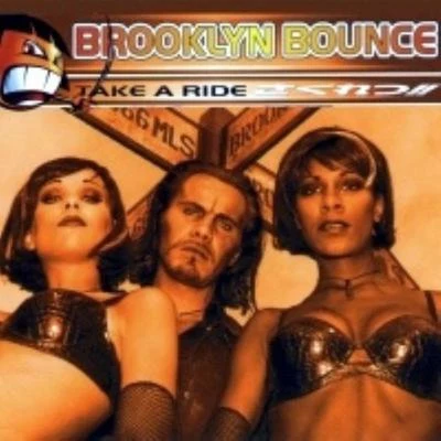 Take a Ride 專輯 Brooklyn Bounce