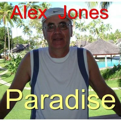 Paradise 專輯 Alex Jones