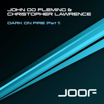 Dark On Fire - Part 1 专辑 Christopher Lawrence/Tranceye/Unbeat/Beamrider/Arctic Motion