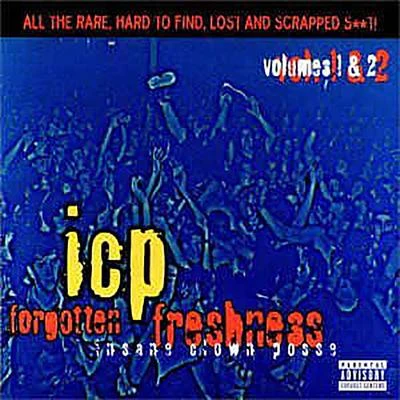 Insane Clown PosseSnoop Dog Forgotten Freshness Volumes 1 & 2