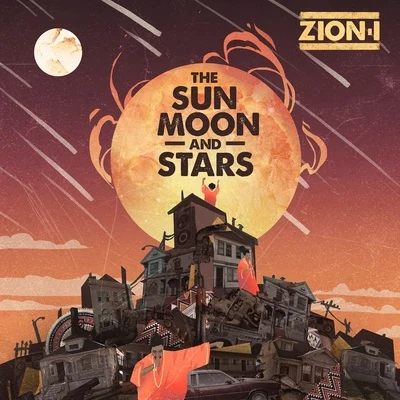 The Sun Moon and Stars 专辑 Zion I