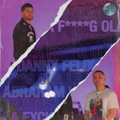 La F****g Ola 专辑 Danny Felix/Matt Hunter