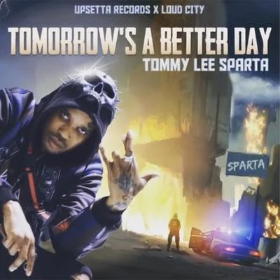 Tomorrows a Better Day 專輯 Tommy Lee Sparta