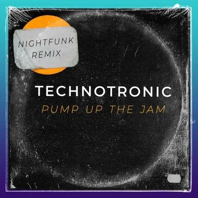 Pump Up The Jam (NightFunk Remix) 專輯 NightFunk