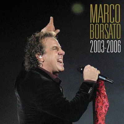 Marco Borsato 2003 - 2006 專輯 Marco Borsato