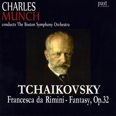 Tchaikovsky: Francesca da Rimini - Fantasy, Op. 32 专辑 The Boston Symphony Orchestra