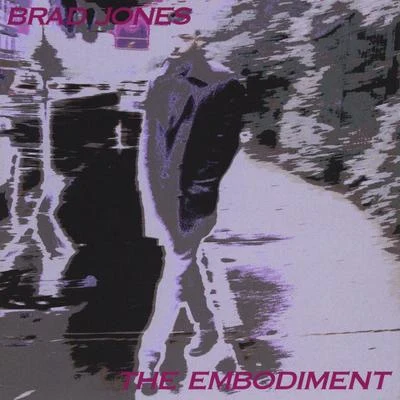 The Embodiment 专辑 Elliott Sharp/Brad Jones/Terry L. Green/Ches Smith/Nate Wooley