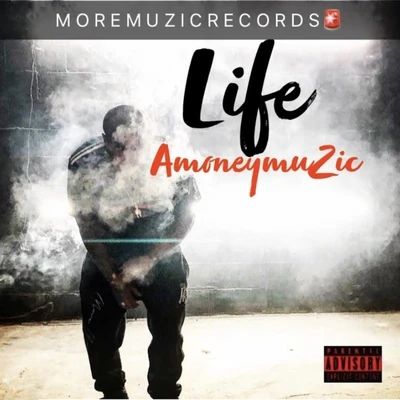 Life 专辑 AMONEYMUZIC/Berner/Lazy-Boy