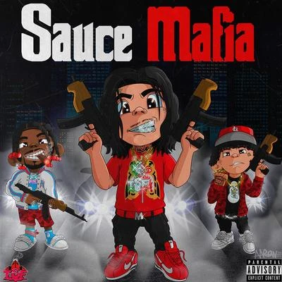 Sauce Mafia (feat. OhGeesy, Sauce Walka) 專輯 OhGeesy