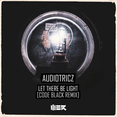 Let There Be Light (Code Black Remix) 专辑 Audiotricz/A-Lusion/Atmozfears/Adaro/Festuca