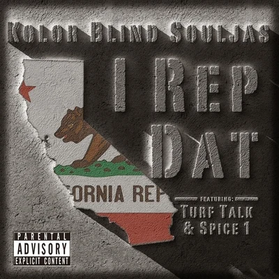 I Rep Dat (feat. Turf Talk & Spice 1) 專輯 Turf Talk