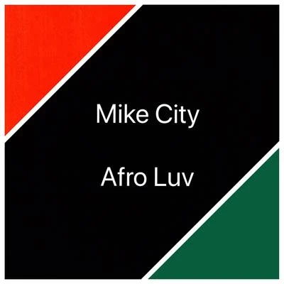 Afro Luv 專輯 Mike City/Asle