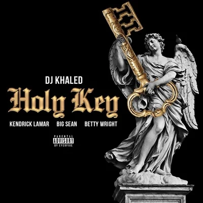 Holy Key 專輯 DJ Khaled/Poo Bear/Nicky Jam/Kent Jones