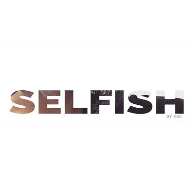 Selfish 專輯 Rae