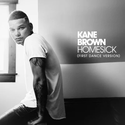 Homesick (First Dance Version) 專輯 Kane Brown