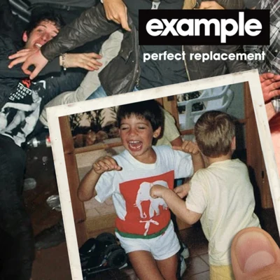 Perfect Replacement (Remixes) - EP 專輯 Example/Professor Green