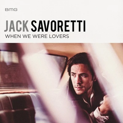 When We Were Lovers 專輯 Jack Savoretti