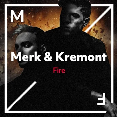 Fire 專輯 Merk & Kremont