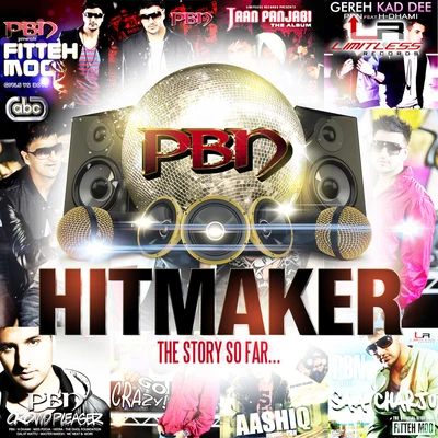 PBN Hitmaker - The Story So Far