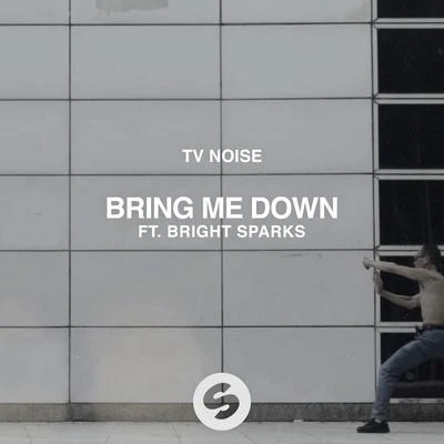 Bring Me Down 专辑 TV Noise