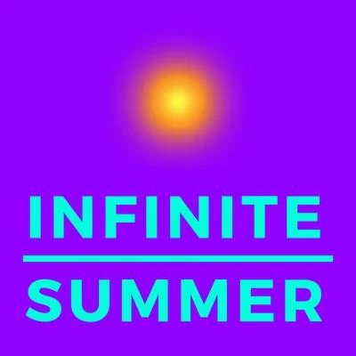 Infinite Summer 专辑 Alex Gomez/biAs