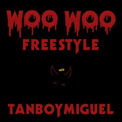 Woo Woo Freestyle 專輯 Estee/Tanboymiguel/Poss