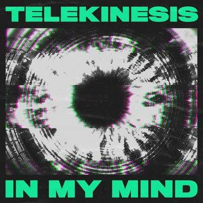 In My Mind 專輯 Telekinesis/Neonlight/Hackage