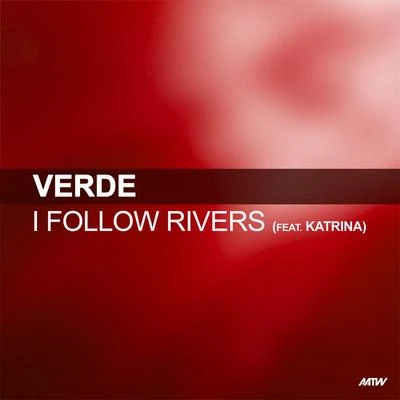 Verde I Follow Rivers