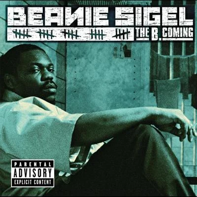 Beanie Sigel The B.Coming