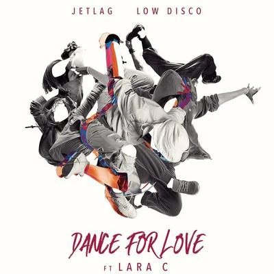 Dance For Love 專輯 Jetlag Music/Vitor Bueno