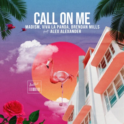 Call on Me 專輯 Madism/Felix Samuel/Brendan Mills