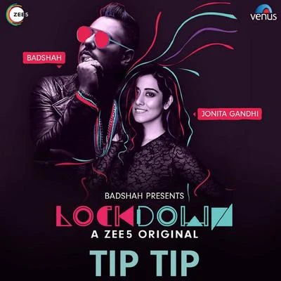 BadshahMajor Lazer Tip Tip (From "Lockdown")