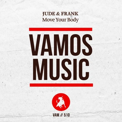 Jude & Frank Move Your Body