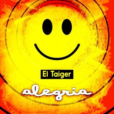 Alegria 專輯 El Taiger