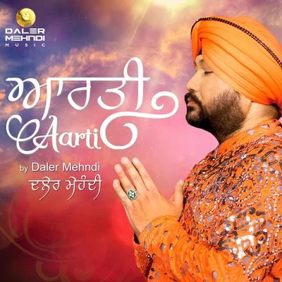 Aarti 專輯 Suvarna Tiwari/Daler Mehndi/Harshdeep Kaur