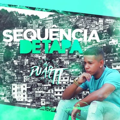 Sequência de Tapa 專輯 Mc Duartt/DJ DN