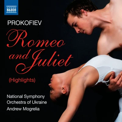 Stephen KummerRoger SpencerAbby BurkeSamuel D. BaccoAndrew MogreliaNashville Symphony Orchestra PROKOFIEV, S.: Romeo and Juliet (Highlights) (Ukraine National Symphony, Mogrelia)