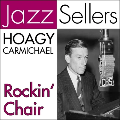 Rockin Chair 專輯 Hoagy Carmichael