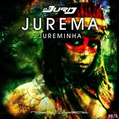 Jurema Jureminha 專輯 Dj Jurij/Charlés