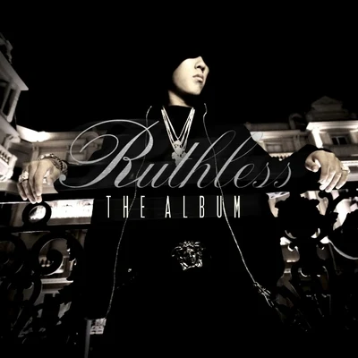 Ruthless, The Album 專輯 Dok2/KittiB/樸宰範/SUA/輝星