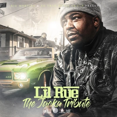 The Jacka Tribute (feat. Street Knowledge) 专辑 Lil Rue