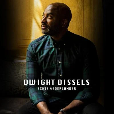 Echte Nederlander 專輯 Dwight Dissels