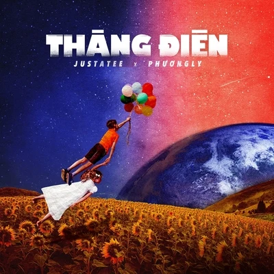 Thang Dien 专辑 Phương Ly/JustaTee